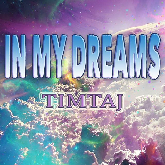 TimTaj - 'In My Dreams' [Ringtone]