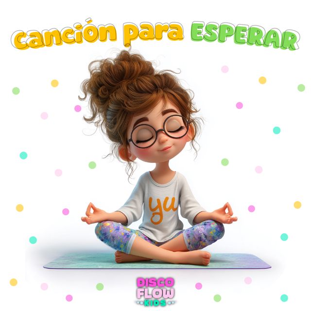 Discoflow Kids - 'Canción para esperar' [Ringtone]