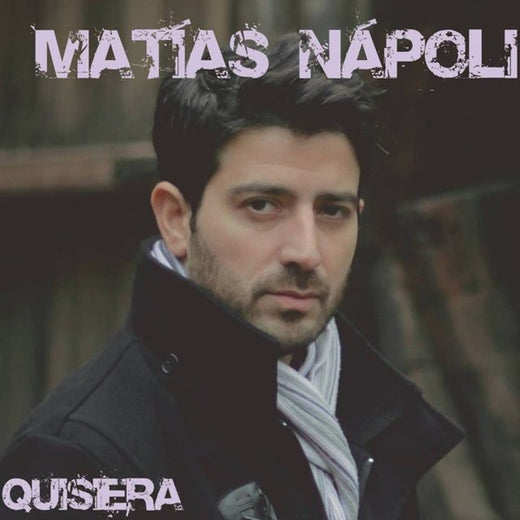 Matias Napoli - 'Quisiera' [Ringtone]