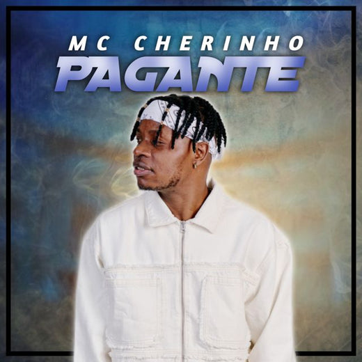 MC Cherinho - 'PAGANTE' [Ringtone]