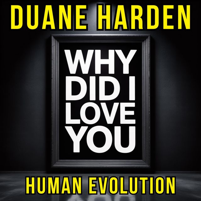 Duane Harden - 'Why Did I Love You (Club Vibes Mix) (feat. Human Evolution)' [Ringtone]