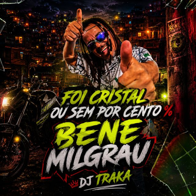 Bene Milgrau - 'FOI CRISTAL OU SEM POR CENTO (feat. DJ TRAKA & FUNK MATERIA)' [Ringtone]