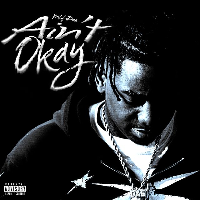 Mbf Dae - 'Ain't Okay' [Ringtone]