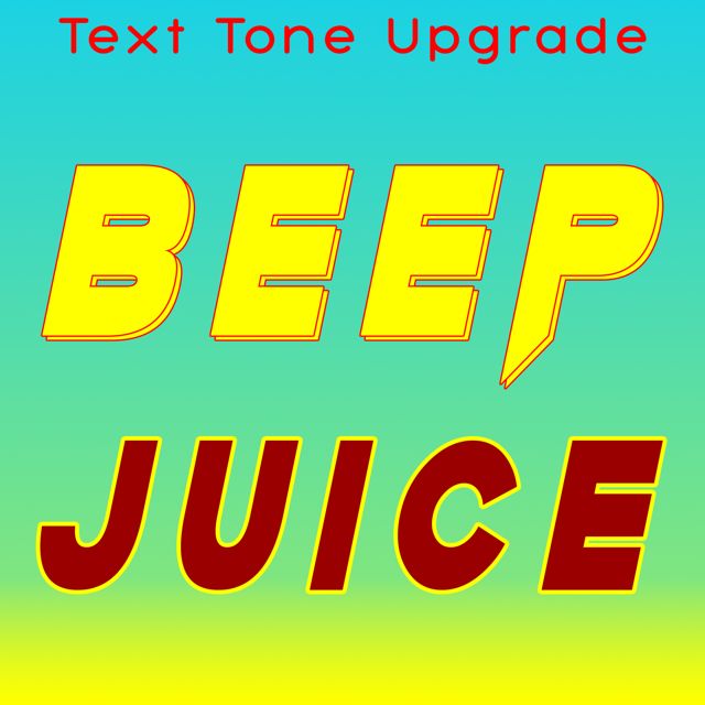 Text Tone Upgrade - 'Beep Juice' [Ringtone]