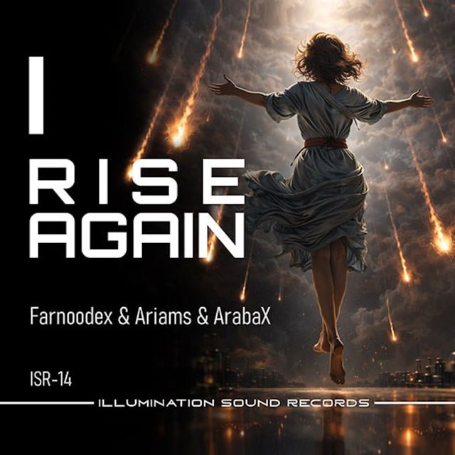 farnoodex - 'I Rise Again (feat. ariams & arabax)' [Ringtone]