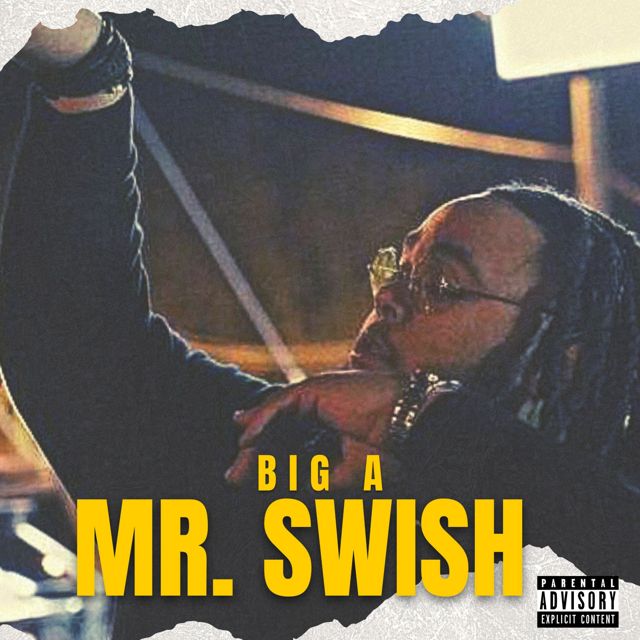Big A - 'Mr. Swish' [Ringtone]