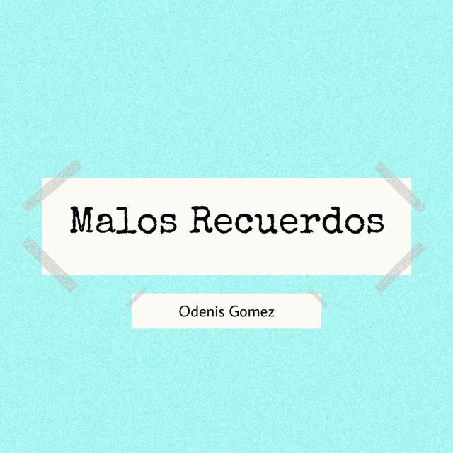 Odenis Gomez - 'Malos Recuerdos' [Ringtone]