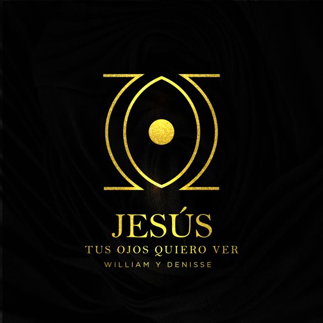 William y Denisse - 'Jesús tus ojos quiero ver' [Ringtone]