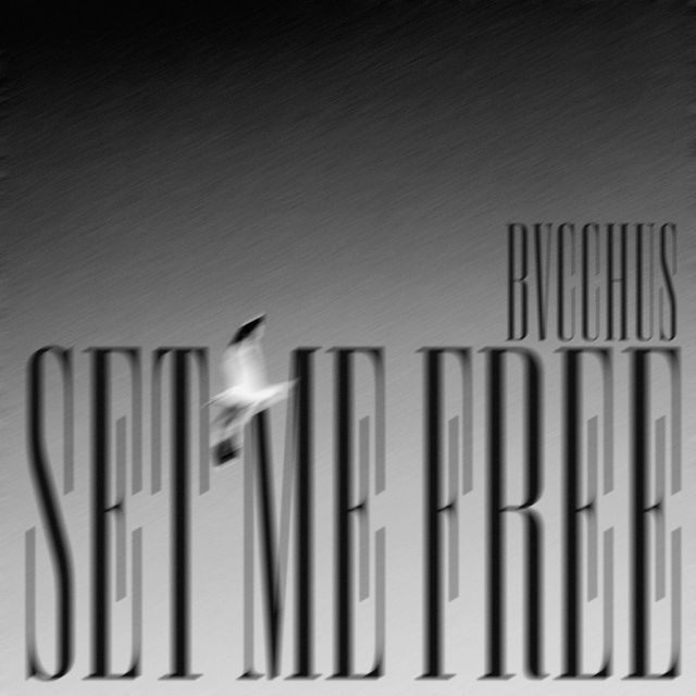 BVCCHUS - 'Set Me Free' [Ringtone]