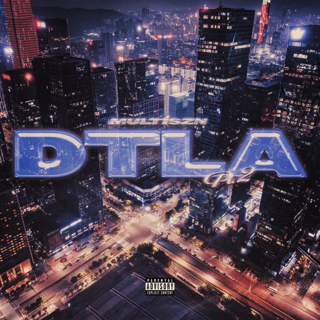 Multiszn - 'DTLA pt. 2' [Ringtone]