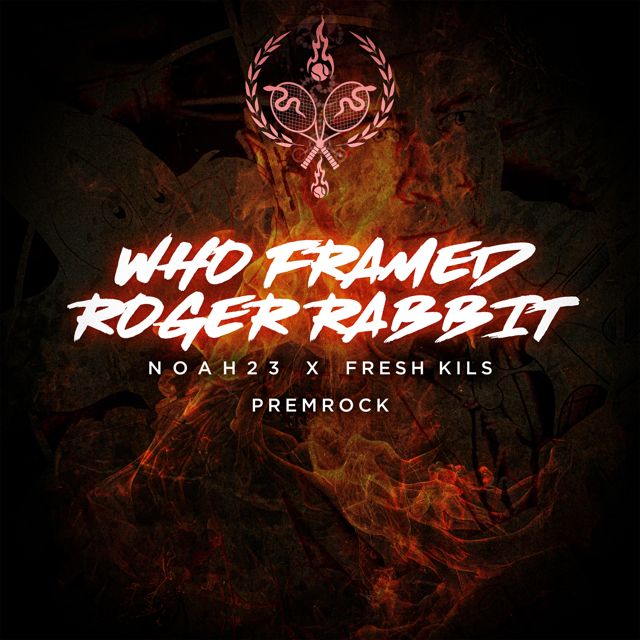 Noah23 - 'Who Framed Roger Rabbit (feat. Fresh Kils & PremRock)' [Ringtone]