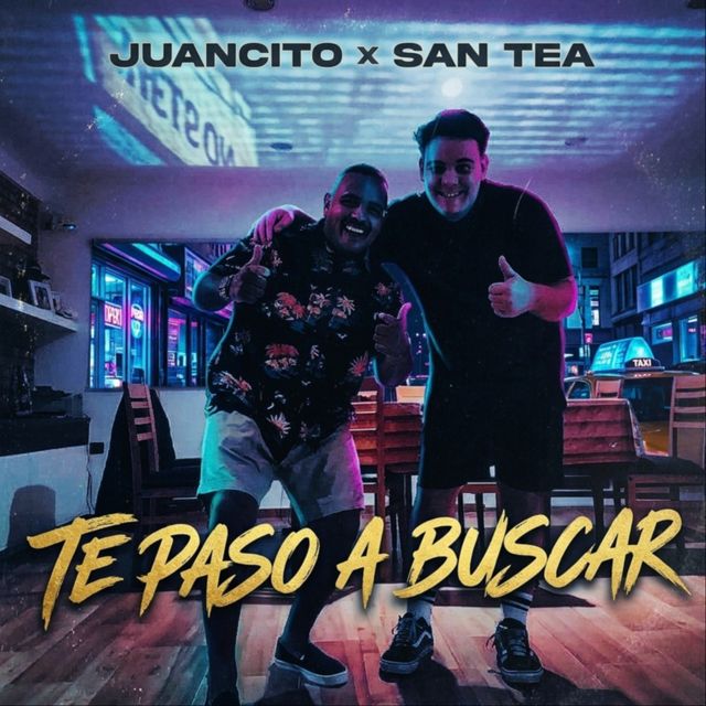 San Tea - 'TE PASO A BUSCAR (feat. JUANCITO)' [Ringtone]
