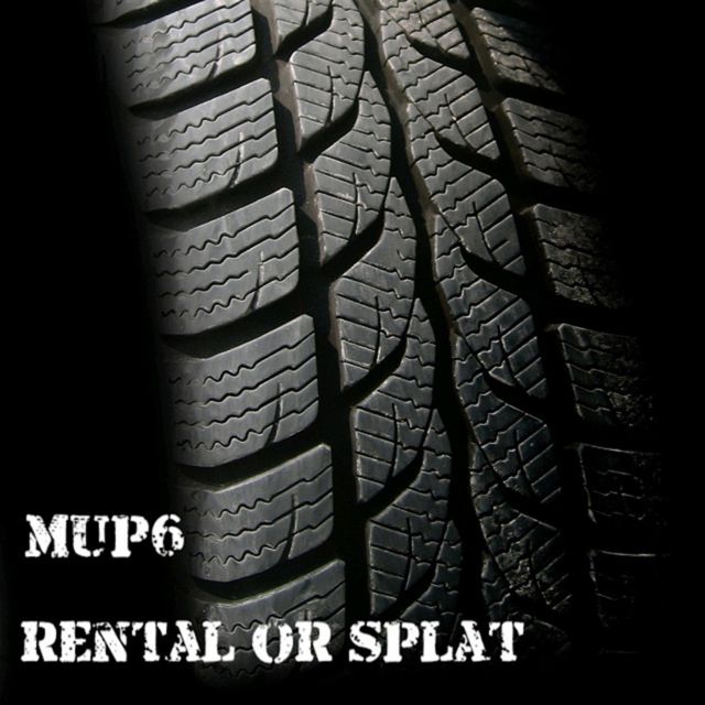 Mup6 - 'Rental Or Splat' [Ringtone]