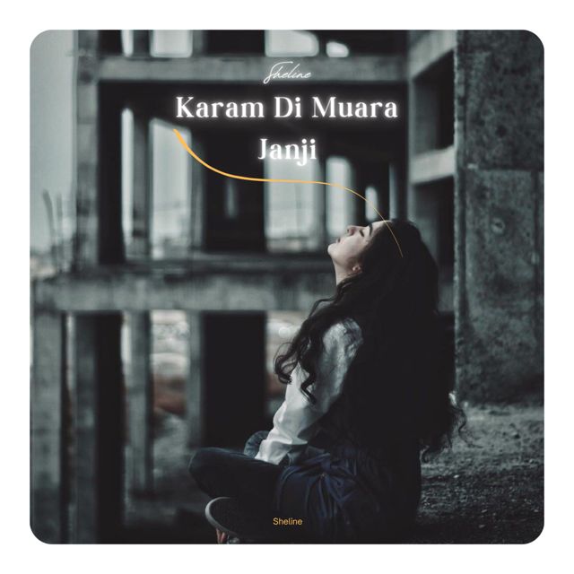 Sheline - 'Karam Di Muara Janji' [Ringtone]