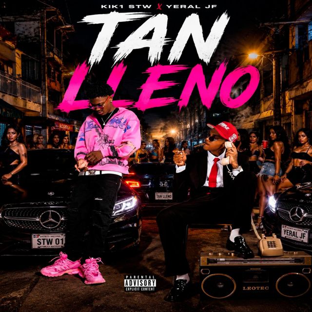 Yeral JF - 'Tan Lleno (feat. KiK1 STW)' [Ringtone]