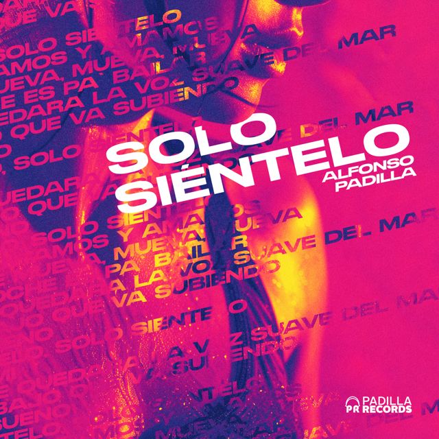 Alfonso Padilla - 'Solo Sientelo (Extended Mix)' [Ringtone]