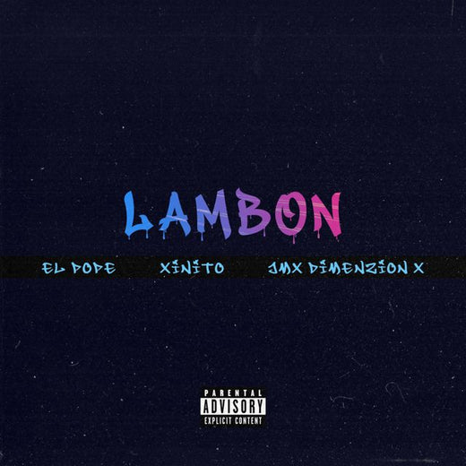 El Pope - 'Lambon (feat. Xinito & JMX Dimenzion X)' [Ringtone]