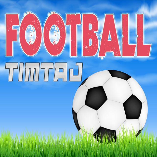 TimTaj - 'Football' [Ringtone]