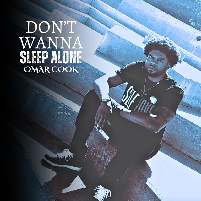 Omar Cook - 'Don't Wanna Sleep Alone' [Ringtone]
