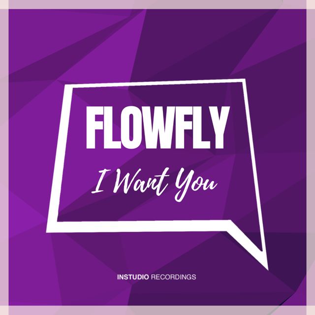 Flowfly - 'I Want You (Radio Mix)' [Ringtone]
