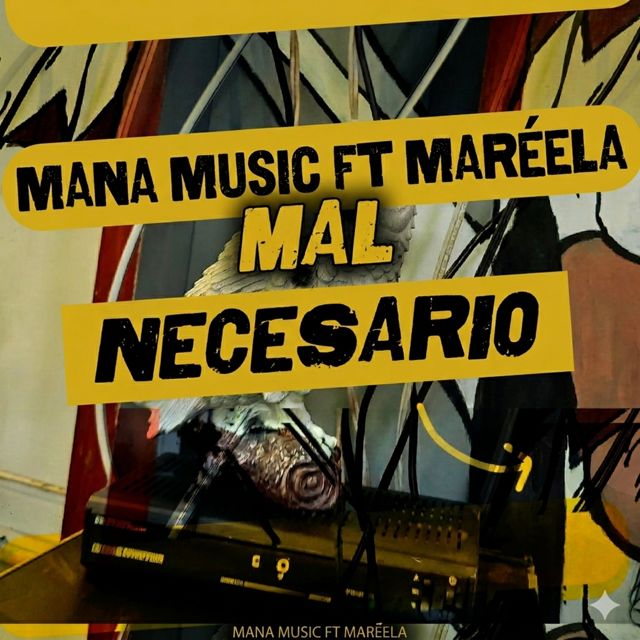 Mana Music - 'MAL NECESARIO (feat. MARÉELA)' [Ringtone]