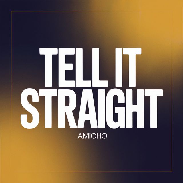 Amicho - 'Tell It Straight' [Ringtone]
