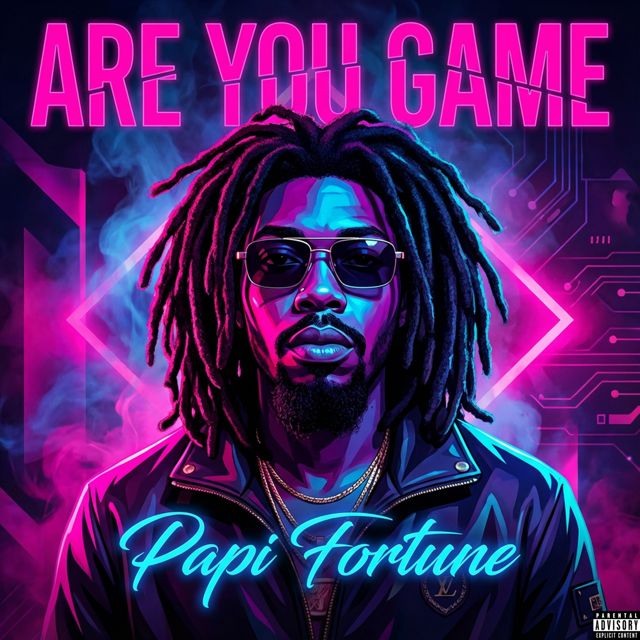 Papi Fortune - 'Are You Game' [Ringtone]