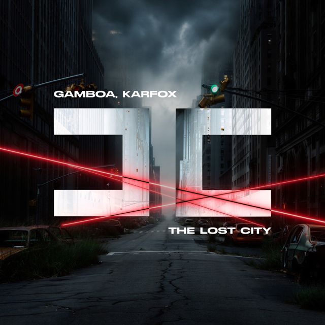 Gamboa - 'The Lost City (feat. KARFOX)' [Ringtone]