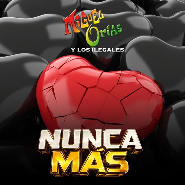 Miguel Orías - 'Nunca Más (feat. Los Ilegales)' [Ringtone]