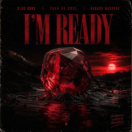 Blac Ruby - 'I'm Ready (feat. Thab De Soul & Nanarh Masondo)' [Ringtone]
