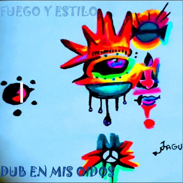 FUEGO Y ESTILO - 'DUB EN MIS OIDOS' [Ringtone]