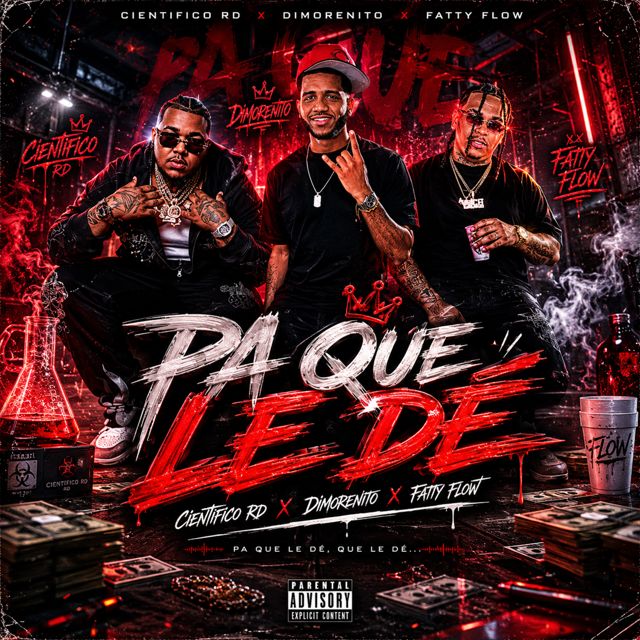 El científico RD - 'Pa Que Le De (feat. Dimorenito & Fatty flow)' [Ringtone]