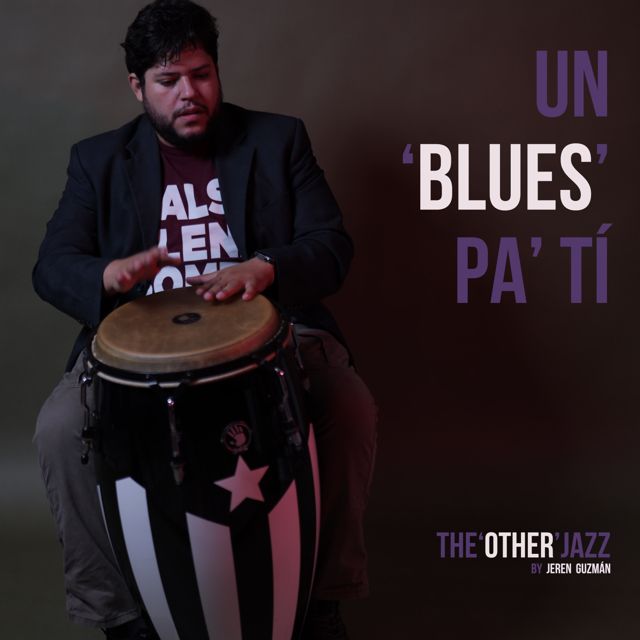 The 'Other' Jazz by Jeren Guzmán - 'Un ‘Blues’ Pa Tí' [Ringtone]