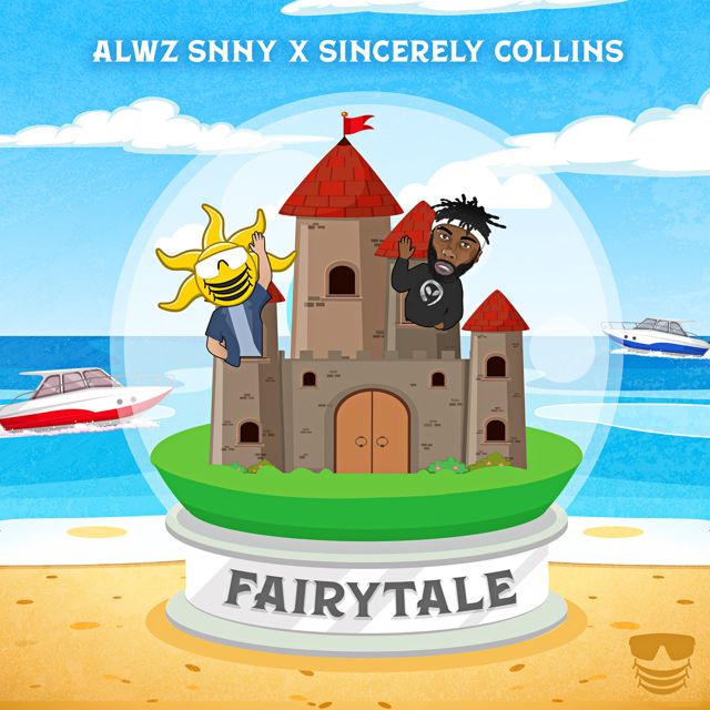 Alwz Snny - 'Fairytale (feat. Sincerely Collins)' [Ringtone]