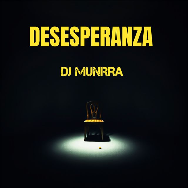 Dj Munrra - 'DESESPERANZA' [Ringtone]