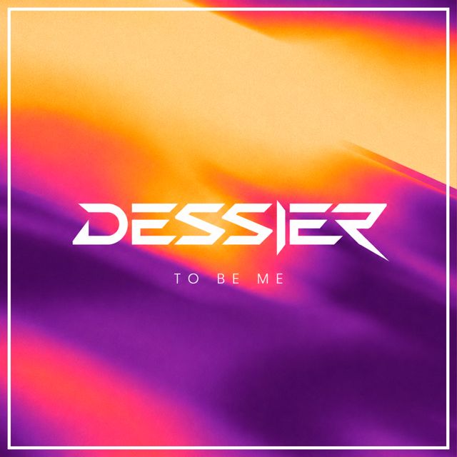 Dessier - 'To Be Me' [Ringtone]