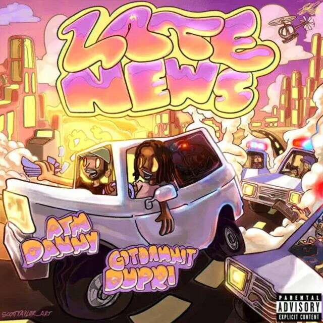 ATM Danny & Gotdamnitdupri - 'Late News' [Ringtone]