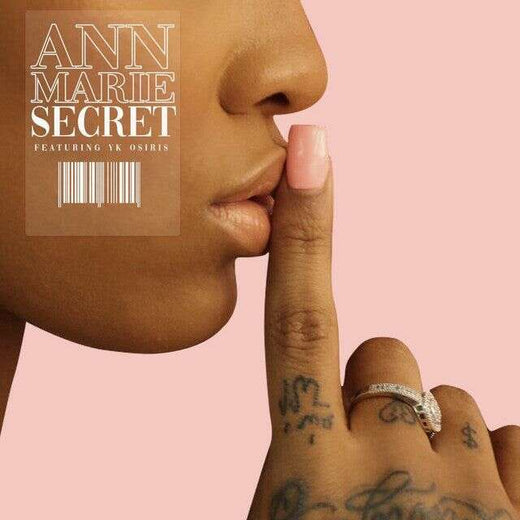 Ann Marie feat. YK Osiris - 'Secret' [Ringtone]