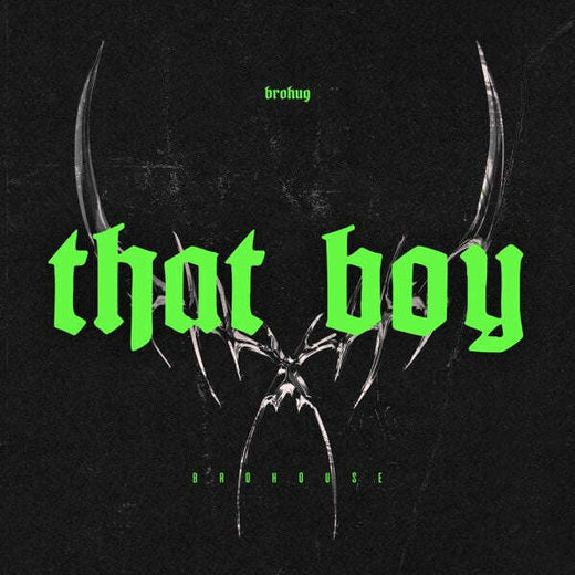 BROHUG - 'That Boy' [Ringtone]