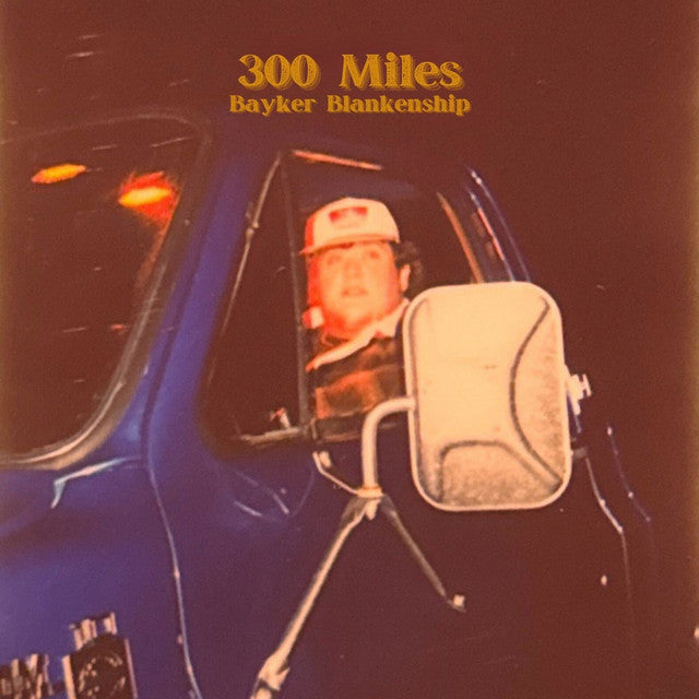 Bayker Blankenship - '300 Miles' [Ringtone for Android]