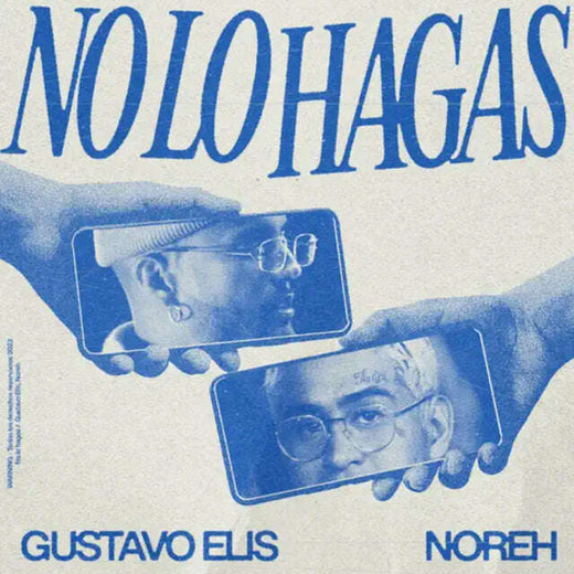 Gustavo Elis feat. Noreh - 'No Lo Hagas' [Ringtone]
