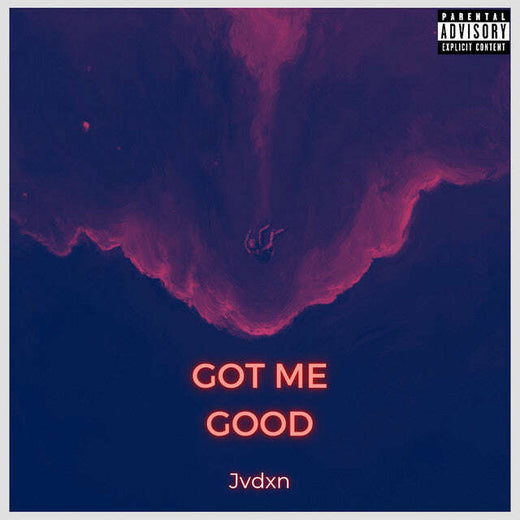 Jvdxn - 'Got Me Good' [Ringtone]