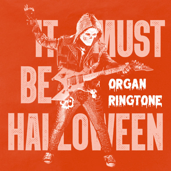 LVCRFT - 'It Must Be Halloween' Organ [Official Ringtone for Android]