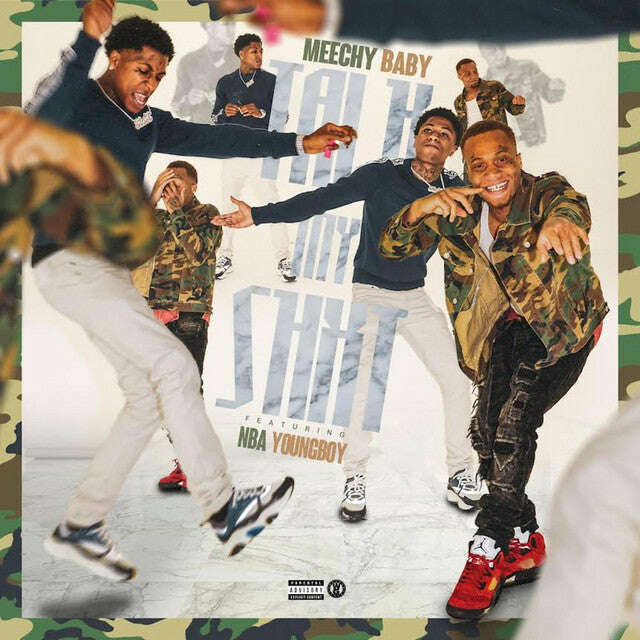 NBA Meechy Baby feat. YoungBoy Never Broke Again - 'Talk My Shit' [Ringtone]