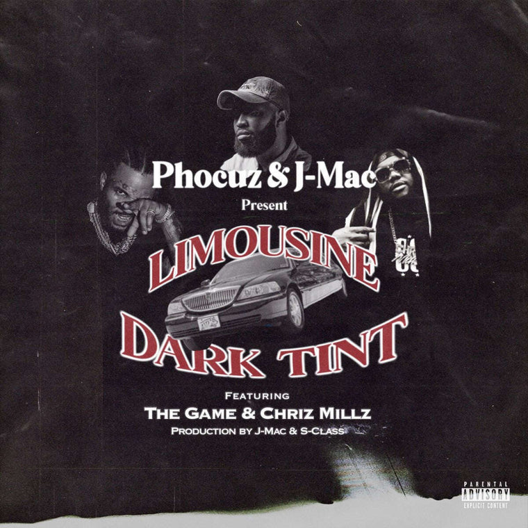 Phocuz, J-Mac, The Game feat. Chriz Millz - 'Limousine Dark Tints' [Ringtone]