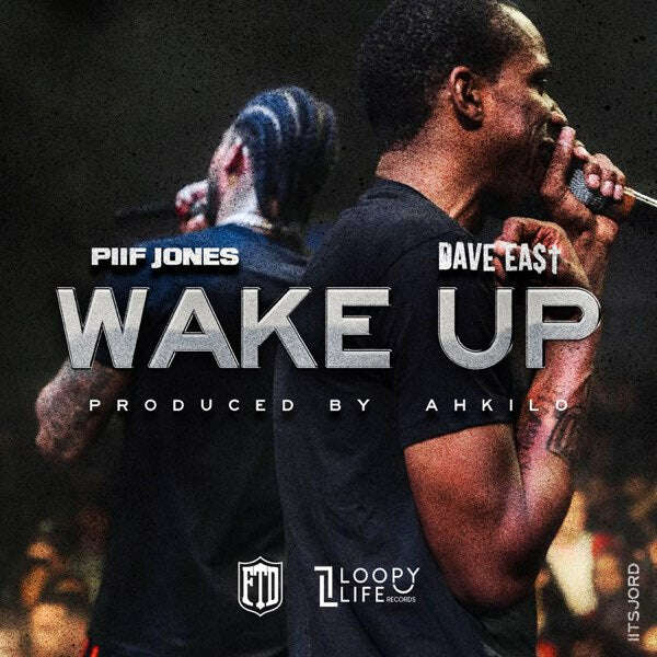 Piif Jones feat. Dave East - 'Wake Up' [Ringtone]