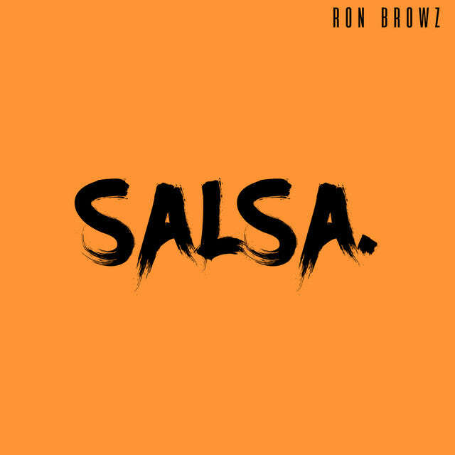 Ron Browz - 'Salsa' [Ringtone]