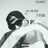 Ron Browz feat. T-Pain - 'All The Way' [Ringtone for Android]