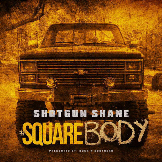 Shotgun Shane - 'Square Body' [Ringtone]