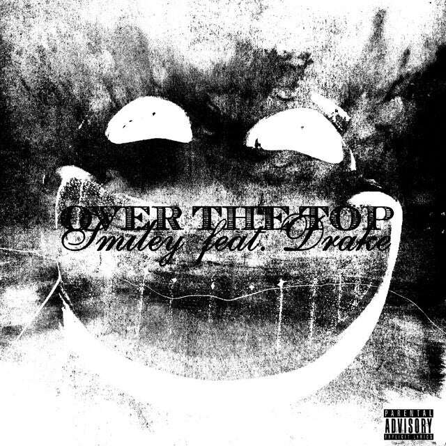 Smiley feat. Drake - 'Over The Top' [Ringtone]